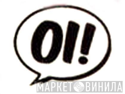 Oi! - Винил CD и Кассеты лейбла Oi! на сайте МаркетВинила