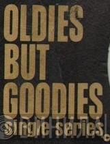 Oldies But Goodies Single Series - Винил CD и Кассеты лейбла Oldies But Goodies Single Series на сайте МаркетВинила
