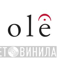Ole - Винил CD и Кассеты лейбла Ole на сайте МаркетВинила