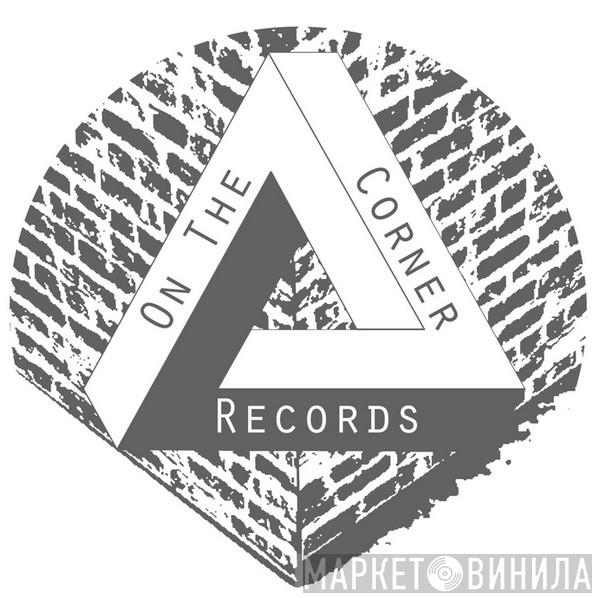 On The Corner Records - Винил CD и Кассеты лейбла On The Corner Records на сайте МаркетВинила