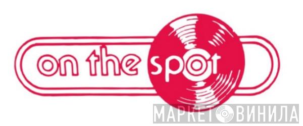 On The Spot - Винил CD и Кассеты лейбла On The Spot на сайте МаркетВинила