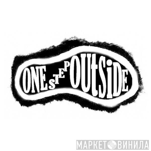 One Step Outside - Винил CD и Кассеты лейбла One Step Outside на сайте МаркетВинила