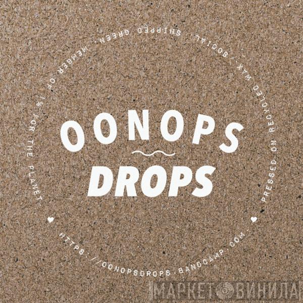 Oonops Drops - Винил CD и Кассеты лейбла Oonops Drops на сайте МаркетВинила
