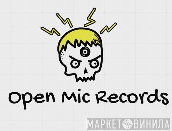 Open Mic Records Inc. - Винил CD и Кассеты лейбла Open Mic Records Inc. на сайте МаркетВинила