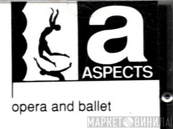 Opera And Ballet - Винил CD и Кассеты лейбла Opera And Ballet на сайте МаркетВинила
