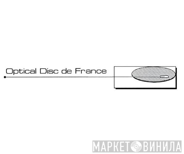 Optical Disc De France - Винил CD и Кассеты лейбла Optical Disc De France на сайте МаркетВинила