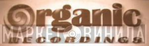 Organic Recordings - Винил CD и Кассеты лейбла Organic Recordings на сайте МаркетВинила