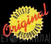 Original Artists Recordings - Винил CD и Кассеты лейбла Original Artists Recordings на сайте МаркетВинила