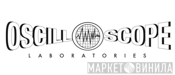Oscilloscope Laboratories - Винил CD и Кассеты лейбла Oscilloscope Laboratories на сайте МаркетВинила