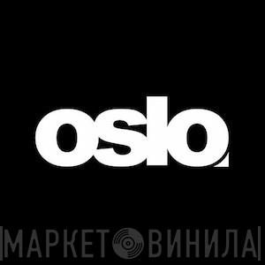 Oslo - Винил CD и Кассеты лейбла Oslo на сайте МаркетВинила