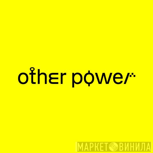 Other Power - Винил CD и Кассеты лейбла Other Power на сайте МаркетВинила