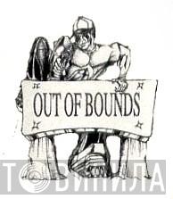 Out Of Bounds - Винил CD и Кассеты лейбла Out Of Bounds на сайте МаркетВинила