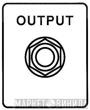 Output - Винил CD и Кассеты лейбла Output на сайте МаркетВинила