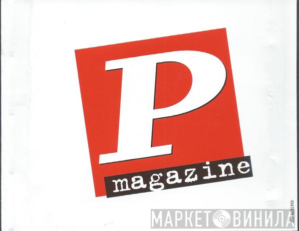 P Magazine - Винил CD и Кассеты лейбла P Magazine на сайте МаркетВинила