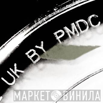 PMDC, UK - Винил CD и Кассеты лейбла PMDC, UK на сайте МаркетВинила