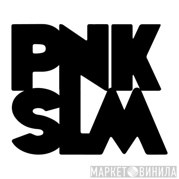 PNKSLM - Винил CD и Кассеты лейбла PNKSLM на сайте МаркетВинила