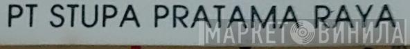 PT Stupa Pratama Raya - Винил CD и Кассеты лейбла PT Stupa Pratama Raya на сайте МаркетВинила