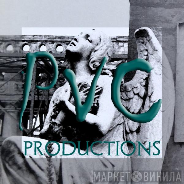 PVC Productions - Винил CD и Кассеты лейбла PVC Productions на сайте МаркетВинила