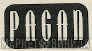 Pagan - Винил CD и Кассеты лейбла Pagan на сайте МаркетВинила