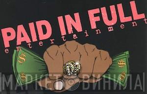 Paid In Full Entertainment - Винил CD и Кассеты лейбла Paid In Full Entertainment на сайте МаркетВинила