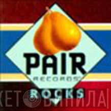 Pair Records Rocks - Винил CD и Кассеты лейбла Pair Records Rocks на сайте МаркетВинила