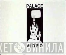 Palace Video - Винил CD и Кассеты лейбла Palace Video на сайте МаркетВинила