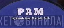 Pam Records - Винил CD и Кассеты лейбла Pam Records на сайте МаркетВинила