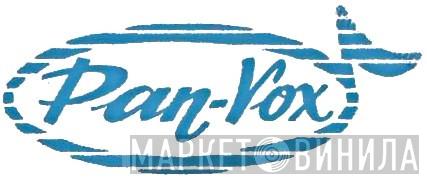 Pan-Vox  - Винил CD и Кассеты лейбла Pan-Vox (2) на сайте МаркетВинила