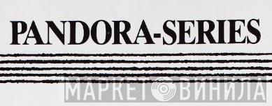 Pandora-Series - Винил CD и Кассеты лейбла Pandora-Series на сайте МаркетВинила
