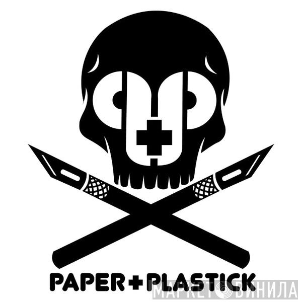 Paper + Plastick - Винил CD и Кассеты лейбла Paper + Plastick на сайте МаркетВинила