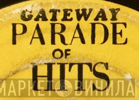 Parade Of Hits - Винил CD и Кассеты лейбла Parade Of Hits на сайте МаркетВинила
