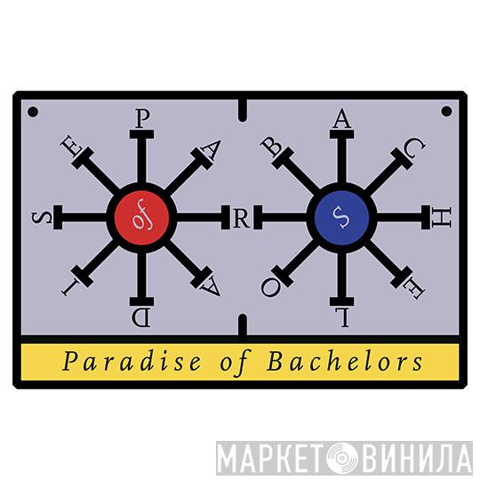 Paradise Of Bachelors - Винил CD и Кассеты лейбла Paradise Of Bachelors на сайте МаркетВинила