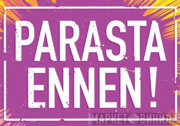 Parasta Ennen! - Винил CD и Кассеты лейбла Parasta Ennen! на сайте МаркетВинила
