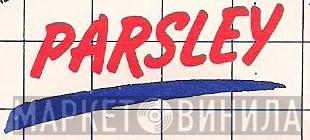 Parsley - Винил CD и Кассеты лейбла Parsley на сайте МаркетВинила