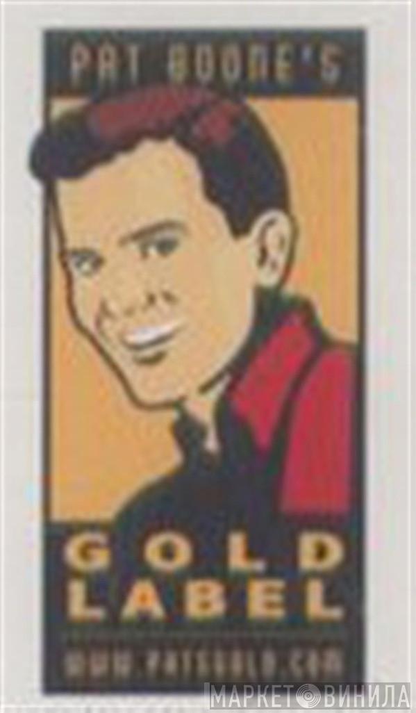 Pat Boone's Gold Label - Винил CD и Кассеты лейбла Pat Boone's Gold Label на сайте МаркетВинила
