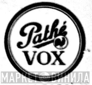 Pathé Vox - Винил CD и Кассеты лейбла Pathé Vox на сайте МаркетВинила