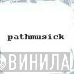 Pathmusick - Винил CD и Кассеты лейбла Pathmusick на сайте МаркетВинила