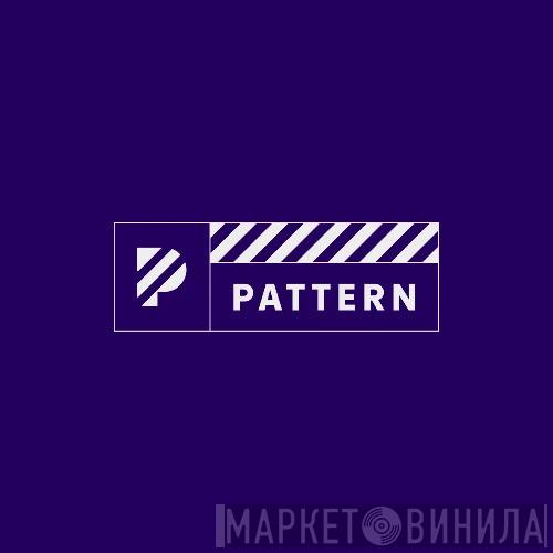 Pattern  - Винил CD и Кассеты лейбла Pattern (5) на сайте МаркетВинила