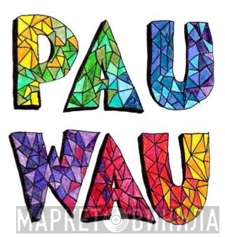 Pau Wau Records - Винил CD и Кассеты лейбла Pau Wau Records на сайте МаркетВинила