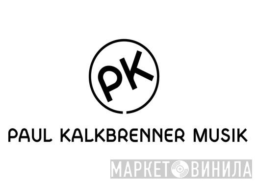 Paul Kalkbrenner Musik - Винил CD и Кассеты лейбла Paul Kalkbrenner Musik на сайте МаркетВинила