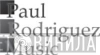 Paul Rodriguez Music Ltd - Винил CD и Кассеты лейбла Paul Rodriguez Music Ltd на сайте МаркетВинила