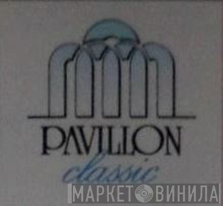 Pavillon Classic - Винил CD и Кассеты лейбла Pavillon Classic на сайте МаркетВинила