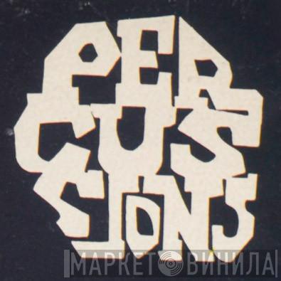 Percussions - Винил CD и Кассеты лейбла Percussions на сайте МаркетВинила