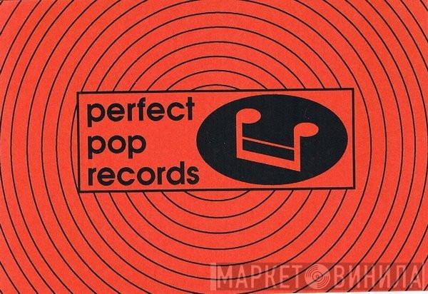 Perfect Pop Records - Винил CD и Кассеты лейбла Perfect Pop Records на сайте МаркетВинила
