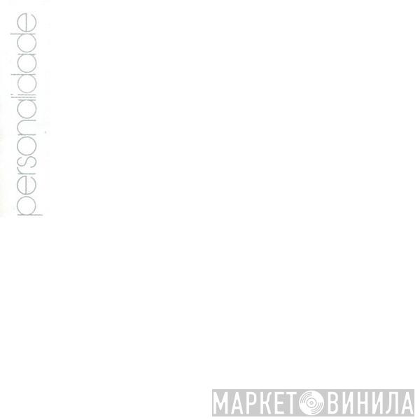 Personalidade - Винил CD и Кассеты лейбла Personalidade на сайте МаркетВинила