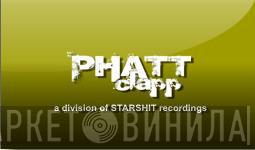 Phatt Clapp - Винил CD и Кассеты лейбла Phatt Clapp на сайте МаркетВинила
