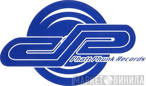 Phatt Phunk Records - Винил CD и Кассеты лейбла Phatt Phunk Records на сайте МаркетВинила