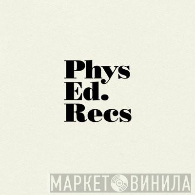 Physical Education Recordings - Винил CD и Кассеты лейбла Physical Education Recordings на сайте МаркетВинила