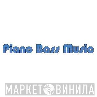 Piano Bass Music - Винил CD и Кассеты лейбла Piano Bass Music на сайте МаркетВинила