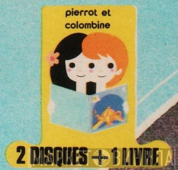 Pierrot Et Colombine - Винил CD и Кассеты лейбла Pierrot Et Colombine на сайте МаркетВинила